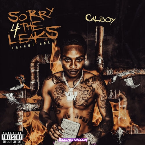 ALBUM: Calboy - Sorry 4 The Leaks Vol. 1